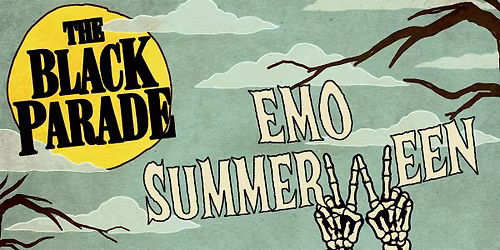 THE BLACK PARADE [EMO SUMMERWEEN PARTY]