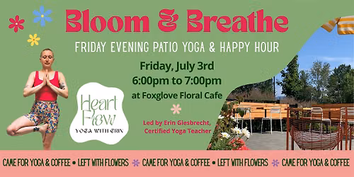 Bloom & Breathe\u2503Patio Yoga