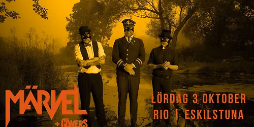 M\u00c4RVEL + The Goners | Rio, Eskilstuna
