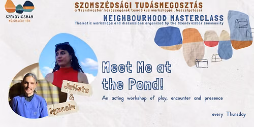 Meet Me at the Pond! - acting workshop