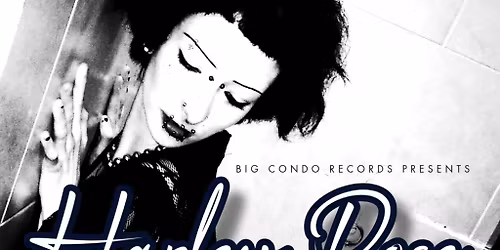 Big Condo Records Presents Harley Rose