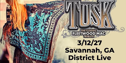 Tusk \u2013 The Classic Fleetwood Mac Tribute