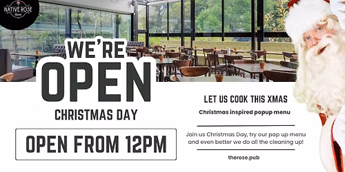 We are open Christmas Day