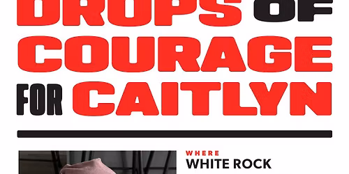 'Drops of Courage for Caitlyn' Blood Drive