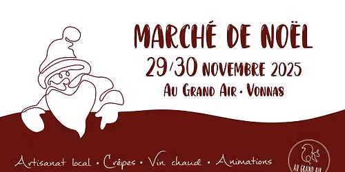 Marché de Noël 2025 - Au Grand Air (Vonnas - 01)