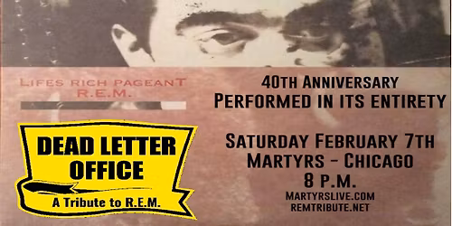 Dead Letter Office - Life's Rich Pageant Performed in its Entirety at Martyrs' 