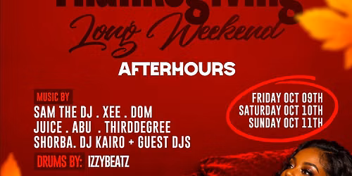 Thanksgiving Long Weekend Saturday  Night