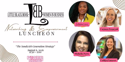 August Luncheon: "The Sandwich Generation Strategy"