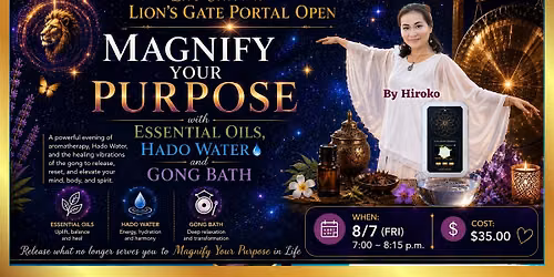 LION'S GATE PORTAL GONG & HADO BATH by Hiroko Hibbard