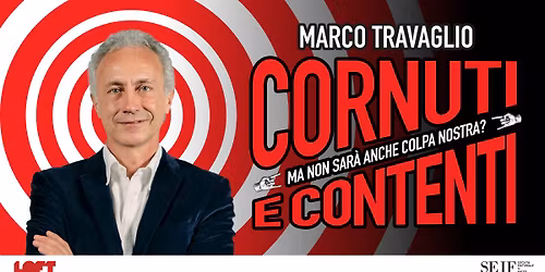MARCO TRAVAGLIO - CORNUTI E CONTENTI \/\/ Como 22.04.2026