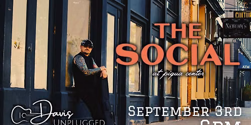 Davis Unplugged @ The Social - Piqua Center