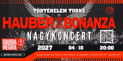 HAUBER X BONANZA - NAGYKONCERT |  Budapest, Barba Negra