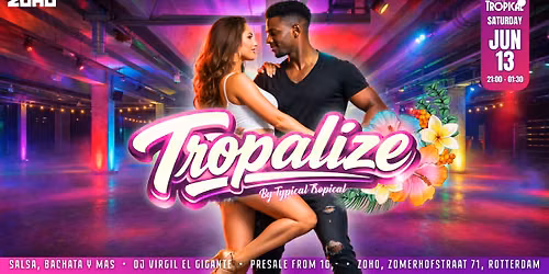 TROPALIZE\ud83c\udf34\ud83d\udd25 \u2022 Salsa, Bachata y un poco m\u00e1s! \u2022 DJ Virgil