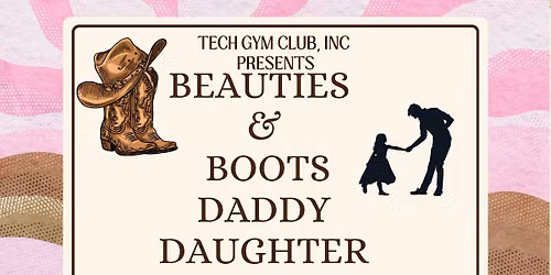 Beauties & Boots - Daddy Daughter Dance