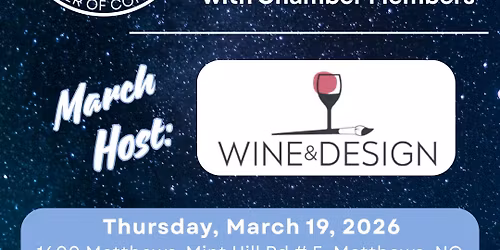 Business After Hours at Wine & Design Matthews