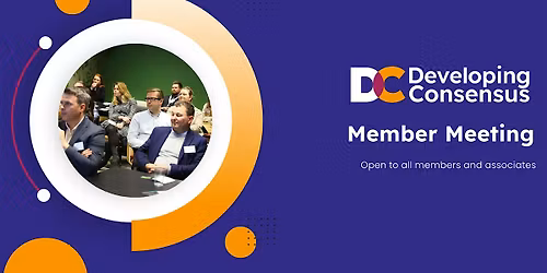 Developing Consensus Member Meeting