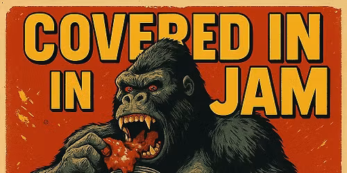 Covered in Jam @ Bowstring Brewyard 