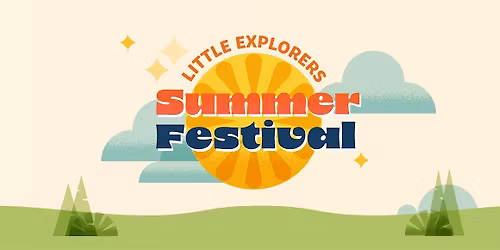 Little Explorers Summer Festival
