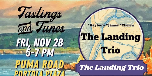 Tastings & Tunes w\/ The Landing Trio