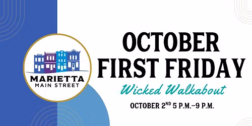 October First Friday: Wicked Walkabout