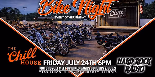 Bike Night at The Chill House Hard Rock Radio Live on the Outdoor Stage
