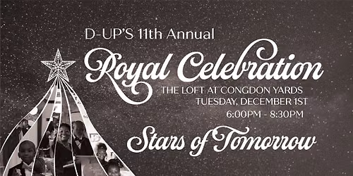 D-UP\u2019s 11th Annual Royal Celebration: Stars Of Tomorrow