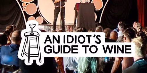 Indianapolis: An Idiot\u2019s Guide to Wine - 6 Wines Included