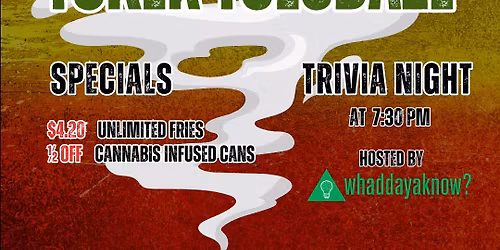 Toker Tuesdaze & Trivia Night