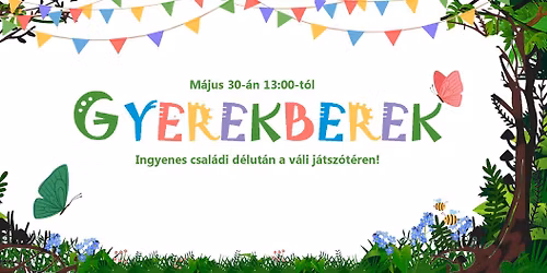 Gyerekberek 2026