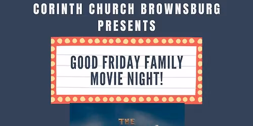 Good Friday Family Movie Night!