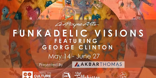 LeMoyne Arts: Funkadelic Visions ft. George Clinton — 125 N. Gadsden Street, Tallahassee, FL, United States, Florida 32301