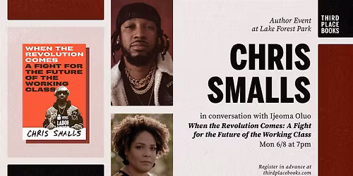 Chris Smalls with Ijeoma Oluo \u2014 'When the Revolution Comes'