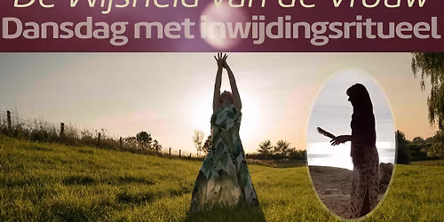 De Wijsheid van de Vrouw \u2013  dansdag met Biodanza en inwijdingsritueel