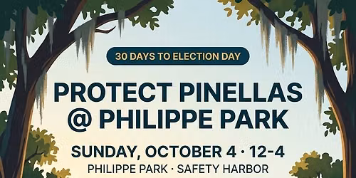 Protect Pinellas @ Philippe Park