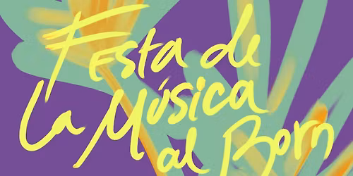Festa de la M\u00fasica al Born