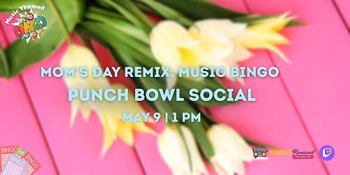 Mom\u2019s Day Remix: Music Bingo