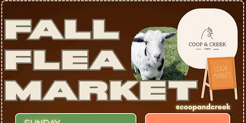 Fall Flea Market @ Coop & Creek Farm
