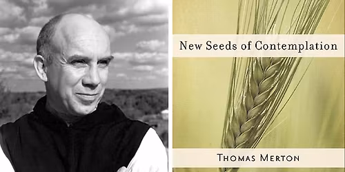 Contemplative Living with Thomas Merton (Zoom)