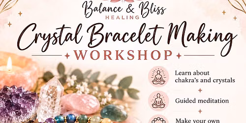 Crystal Bracelet Making Workshop