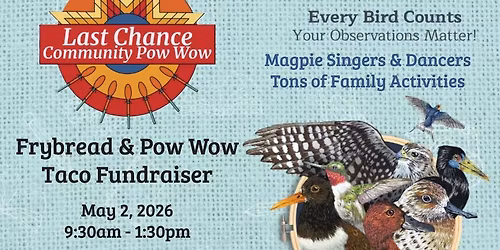 World Migratory Bird Day Frybread and Pow Wow Taco Fundraiser