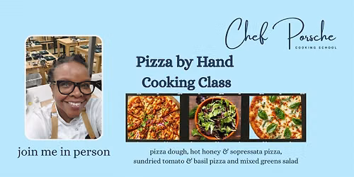 Pizza by Hand - Cooking Class