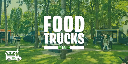 #fip26fr\u00fchling | Foodtrucks im Park, Fr\u00fchlings-Edition | S\u00fcdwestpark N\u00fcrnberg am MI 20. Mai 2026