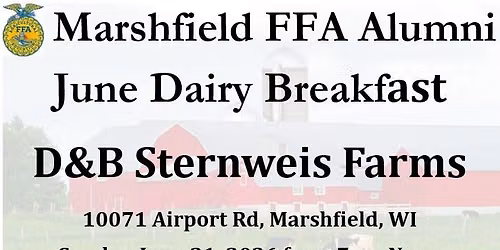 Marshfield FFA Alumni 29th Annual June Dairy Breakfast