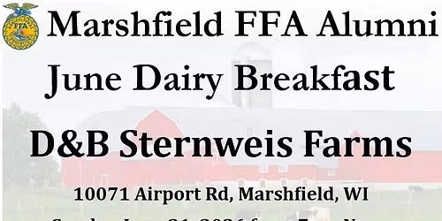 Marshfield FFA Alumni 29th Annual June Dairy Breakfast