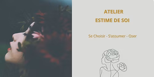 ATELIER sur L'ESTIME DE SOI \u00e0 Audincourt (25)