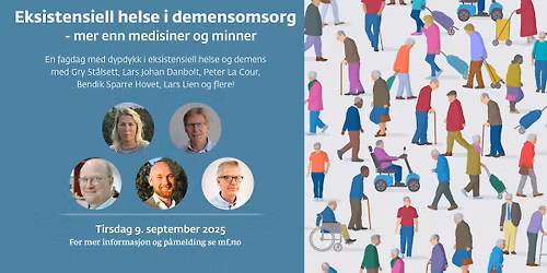 Fagdag: Eksistensiell helse i demensomsorg \u2013 mer enn medisiner og minner