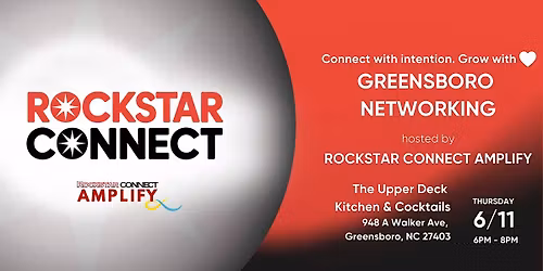 Free Greensboro Rockstar Connect Networking Event (June, NC)