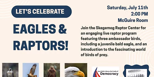 Let's Celebrate Eagles and Raptors!