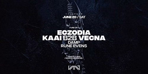 Club Vaag invites ECZODIA & KAAI B2B VECNA