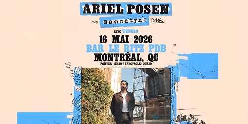 ARIEL POSEN - Montr\u00e9al